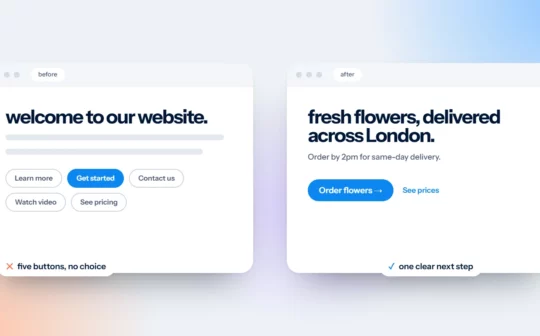 Two web pages compared: five competing buttons versus one clear main button