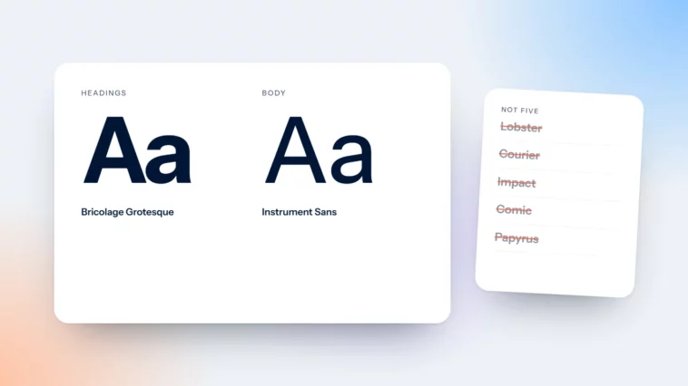 Two typefaces, one for headings and one for body text, with five extra fonts crossed out